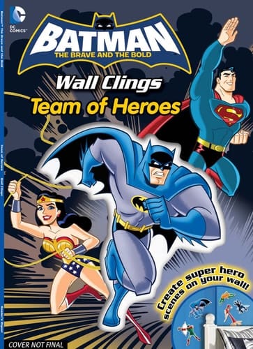 DC Batman: The Brave and the Bold Team of Heroes Wall Clings