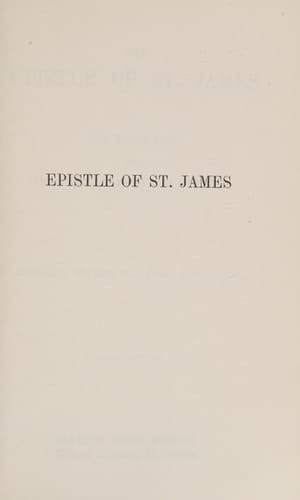 Epistle of St. James The Greek Text with Introduction Notes and Comments