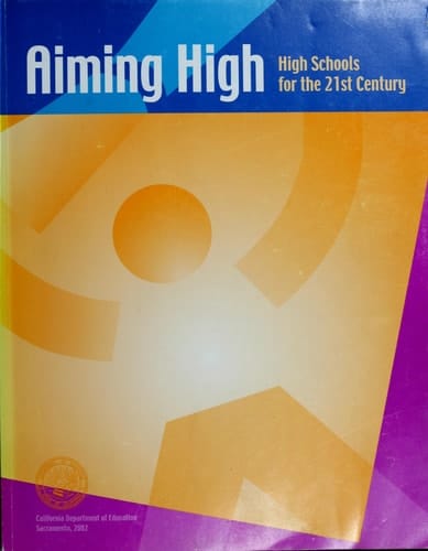 Aiming high: High schools for the twenty-first century