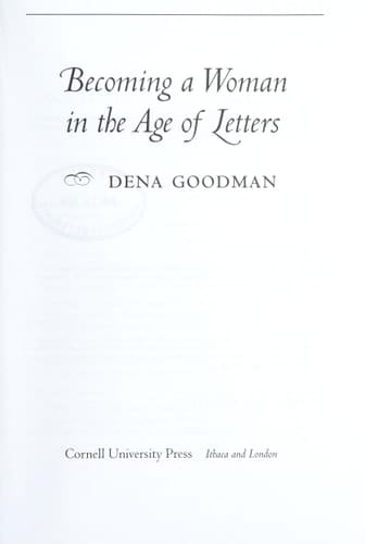 Becoming a Woman in the Age of Letters