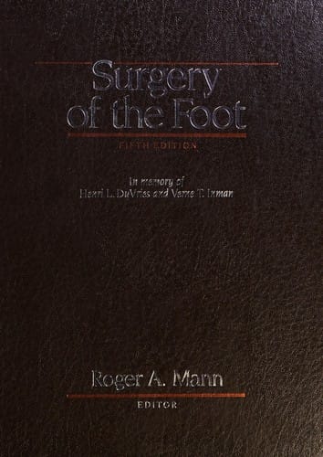 Surgery of the Foot: In Memory of Henri L. Duvries and Verne T. Inman