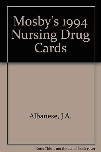 Mosby's 1994 Nursing Drug Cards