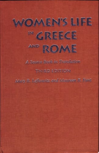 Women's Life in Greece and Rome A Source Book in Translation