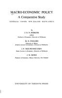 Macro-economic policy;: A comparative study, Australia, Canada, New Zealand, South Africa,