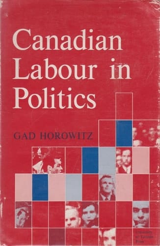 Canadian Labour in Politics