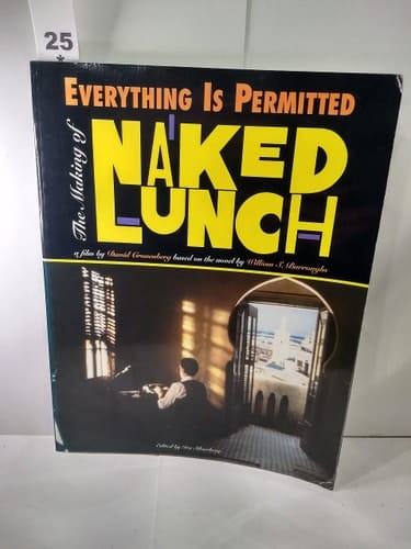 Everything is Permitted The Making of Naked Lunch