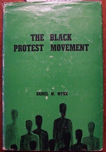 The Black protest movement,