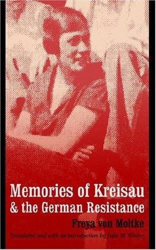 Memories of Kreisau and the German Resistance