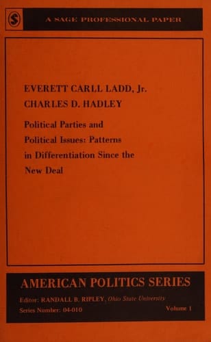 Political parties and political issues: patterns in differentiation since the New Deal (Sage professional papers in American politics)