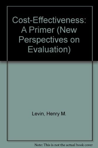 Cost-Effectiveness: A Primer (New Perspectives on Evaluation)