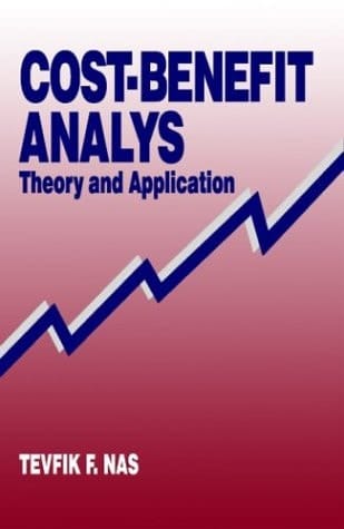 Cost-Benefit Analysis: Theory and Application