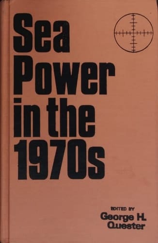 Sea Power in the 1970s