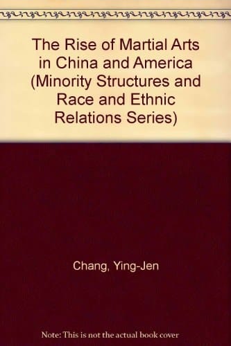 The Rise of Martial Arts in China and America