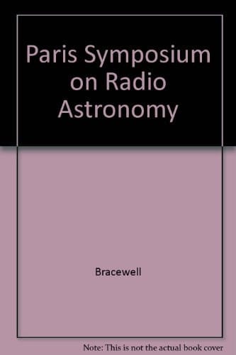 Paris Symposium on Radio Astronomy