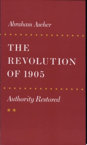 The Revolution of 1905 Authority Restored