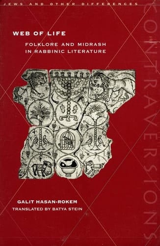 Web of Life Folklore and Midrash in Rabbinic Literature