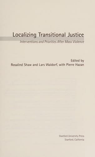 Localizing Transitional Justice Interventions and Priorities after Mass Violence