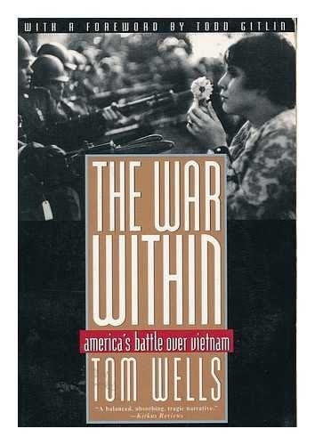 The War Within America's Battle Over Vietnam