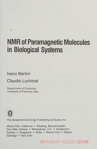 Nmr of Paramagnetic Molecules in Biological Systems (Physical Bioinorganic Chemistry Series)