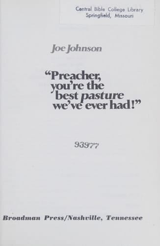 "Preacher, You're the Best Pasture We've Ever Had!"
