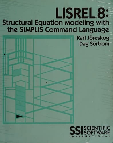 Lisrel 8: Structural Equation Modeling With the Simplis Command Language