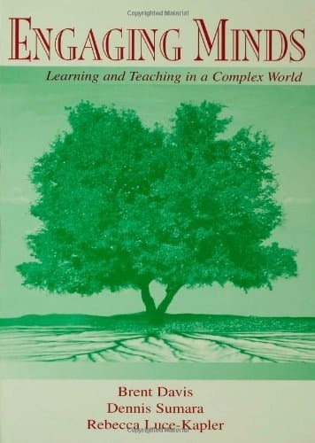 Engaging Minds Learning and Teaching in a Complex World