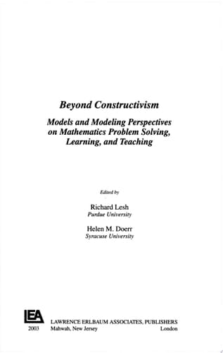Beyond Constructivism Models and Modeling Perspectives on Mathematics Problem Solving, Learning, and Teaching