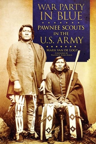 War Party in Blue Pawnee Scouts in the U.S. Army