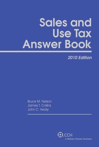 Sales and Use Tax Answer Book