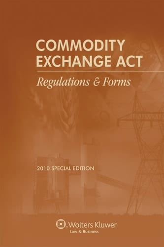 Commodity Exchange Act Regulations & Forms