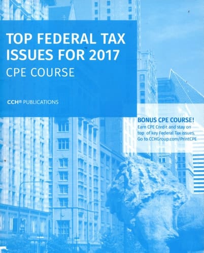 Top Federal Tax Issues for 2017 CPE Course