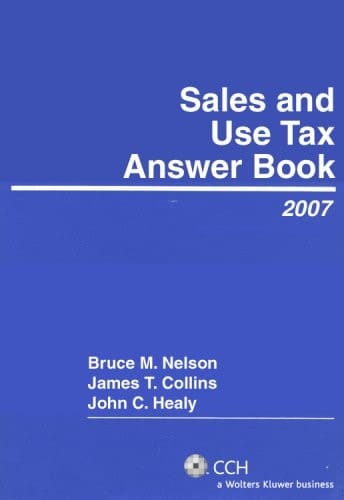 Sales and Use Tax Answer Book