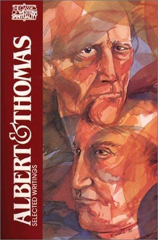 Albert and Thomas: Selected Writings (Classics of Western Spirituality)
