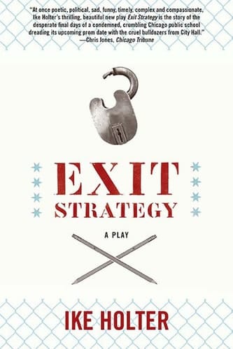 Exit Strategy A Play