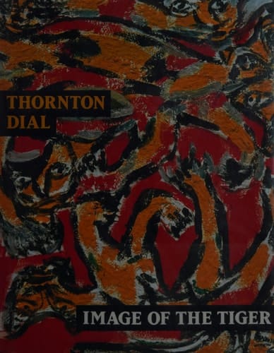 Thornton Dial: Image of the Tiger