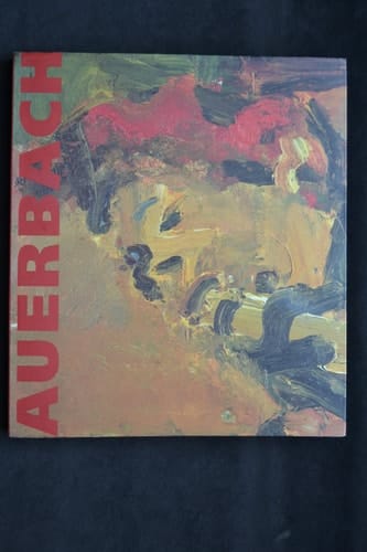 Frank Auerbach: Paintings and Drawings 1954-2001