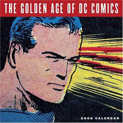 Golden Age of DC Comics 2006 Wall Calendar