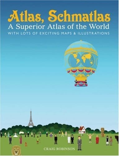 Atlas, Schmatlas A Superior Atlas of the World