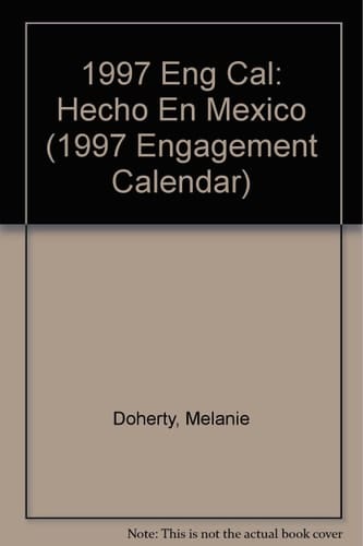 1997 Eng Cal: Hecho en Mexico