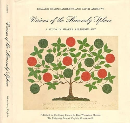 Visions of the heavenly sphere;: A study in Shaker religious art