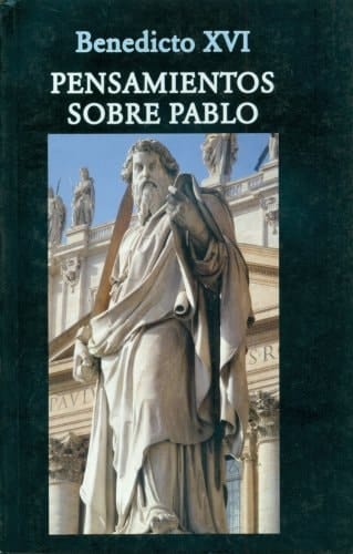 Pensamientos Sobre Pablo