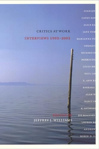 Critics at Work Interviews, 1993-2003