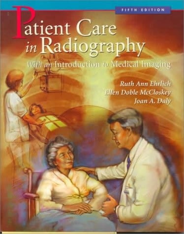 Patient Care in Radiography: with An Introduction to Medical Imaging