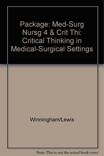 Medical-Surgical Nursing Critical Thinking in Medical-Surgical Settings