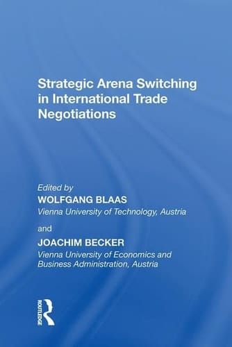 Strategic Arena Switching in International Trade Negotiations