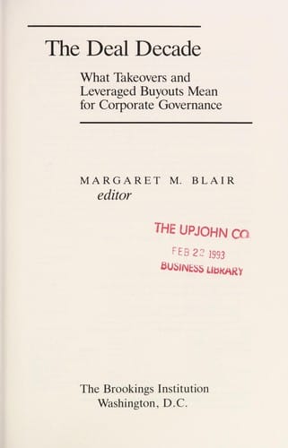 The Deal Decade: What Takeovers and Leveraged Buyouts Mean for Corporate Governance