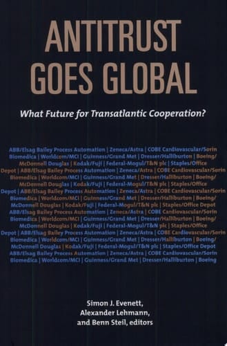 Antitrust Goes Global What Future for Transatlantic Cooperation?