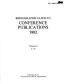 Bibliographic Guide to Conference Publications, 1982
