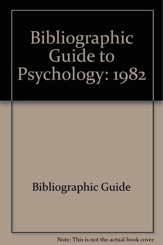 Bibliographic Guide to Psychology 1982