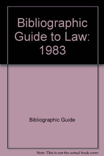 Bibliographic Guide to Law 1983